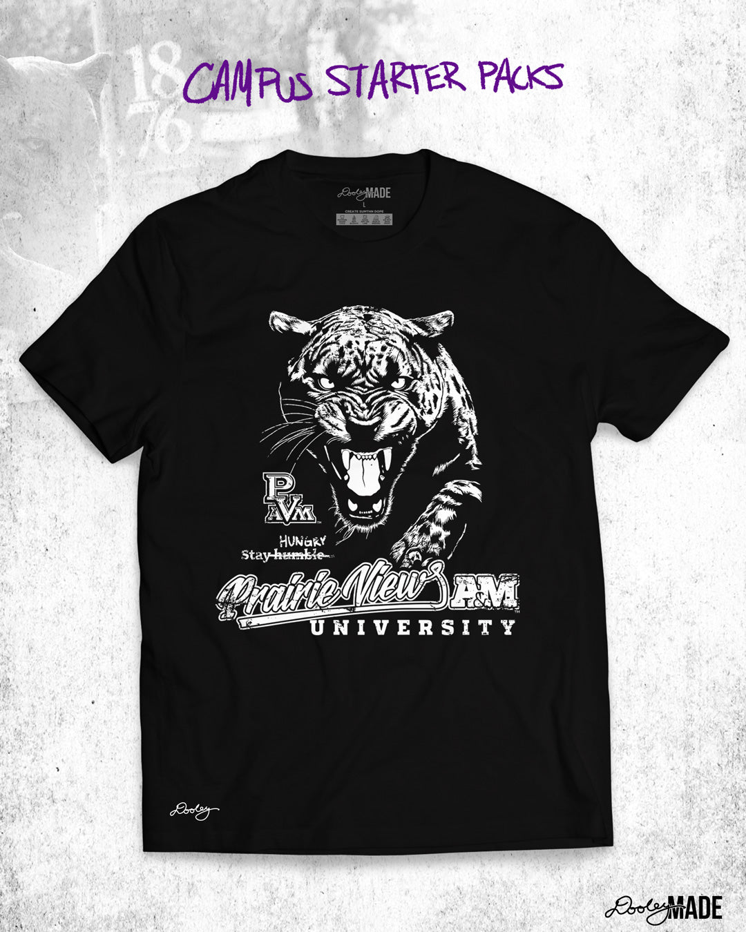 This image features a black Prairie View A&M shirt and a single color design with a fierce panther that appears to be stalking prey, teeth showing in a vicious display. To the left, is the PVAMU logo with “Stay Hungry” underneath. Below are the words “Prairie View AM” in a script font with “UNIVERSITY” underneath in bold text. The background has the words "CAMPUS STARTER PACKS" written at the top in a handwritten style. The lower right corner features the "Dooley Made" cursive font logo.