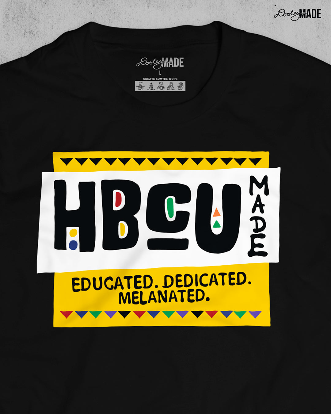 HBCU Made Educated, Dedicated, Melanated Shirt and Crewneck Sweater